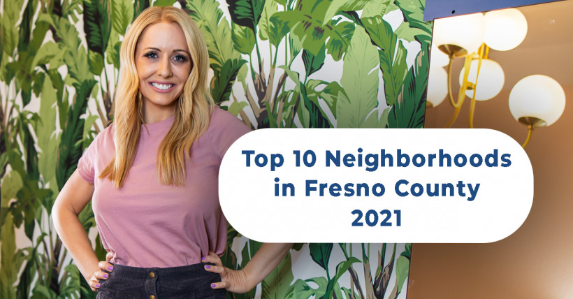 The best neighborhoods in Fresno California - 2021